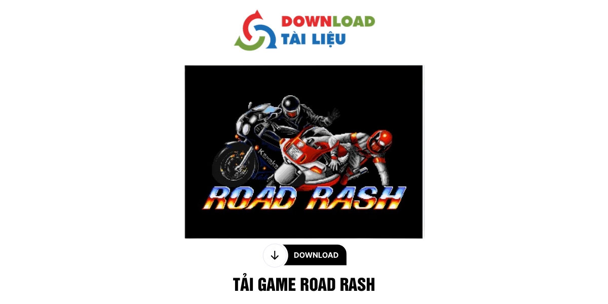 TẢI GAME ROAD RASH