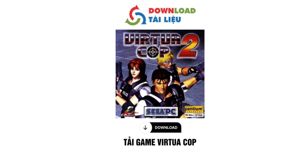 Tải Game Virtua Cop 2, 3 Miễn Phí - Game Cảnh Sát Bắn Cướp